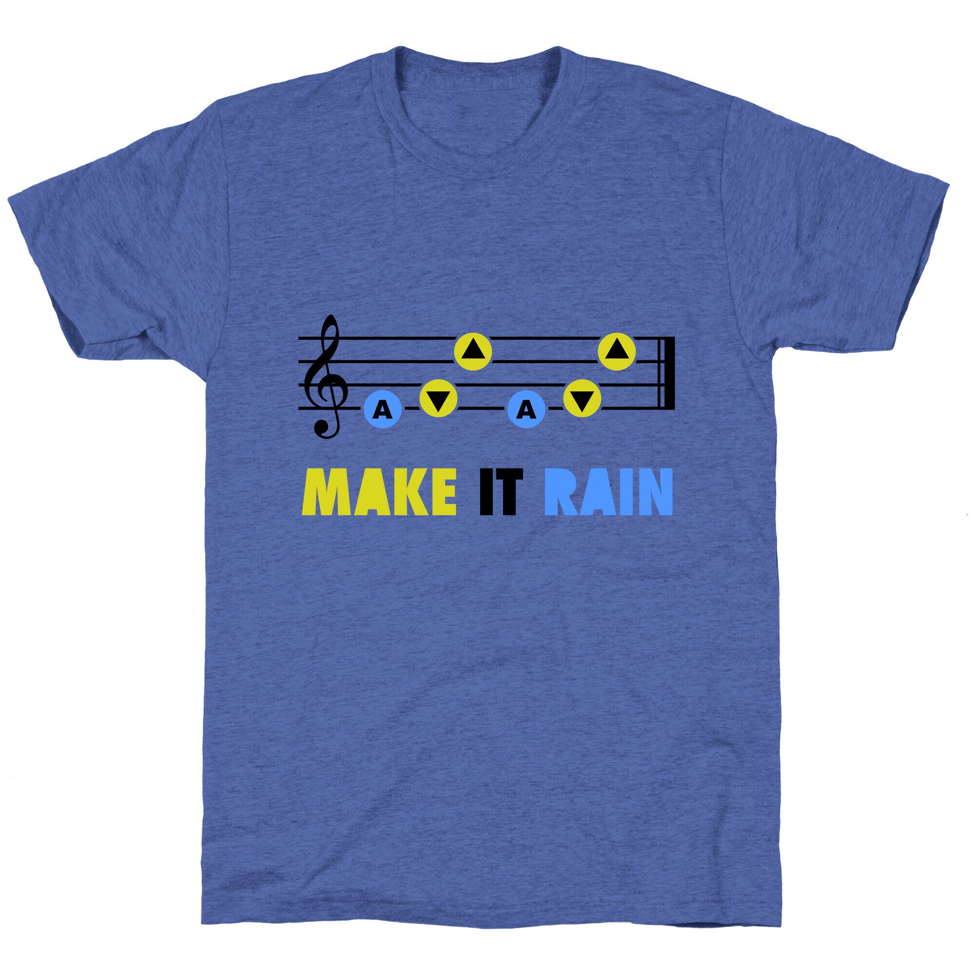 Make It Rain (Song Of Storms) Unisex Triblend Tee
